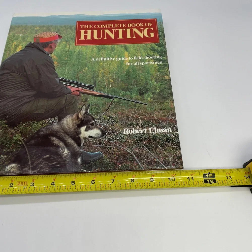 The Complete Book of Hunting Robert Elman Dust Jacket 1984 Field Shooting Sports
